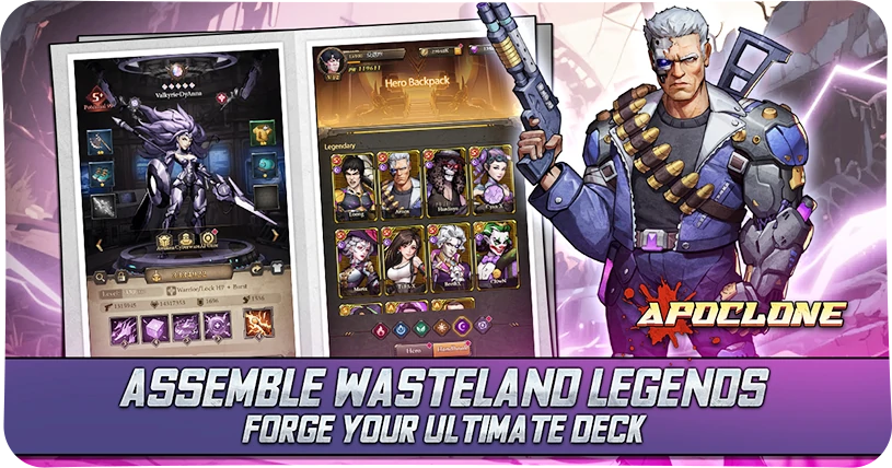 Assemble Wasteland Legends. Forge Your Ultimate Deck.